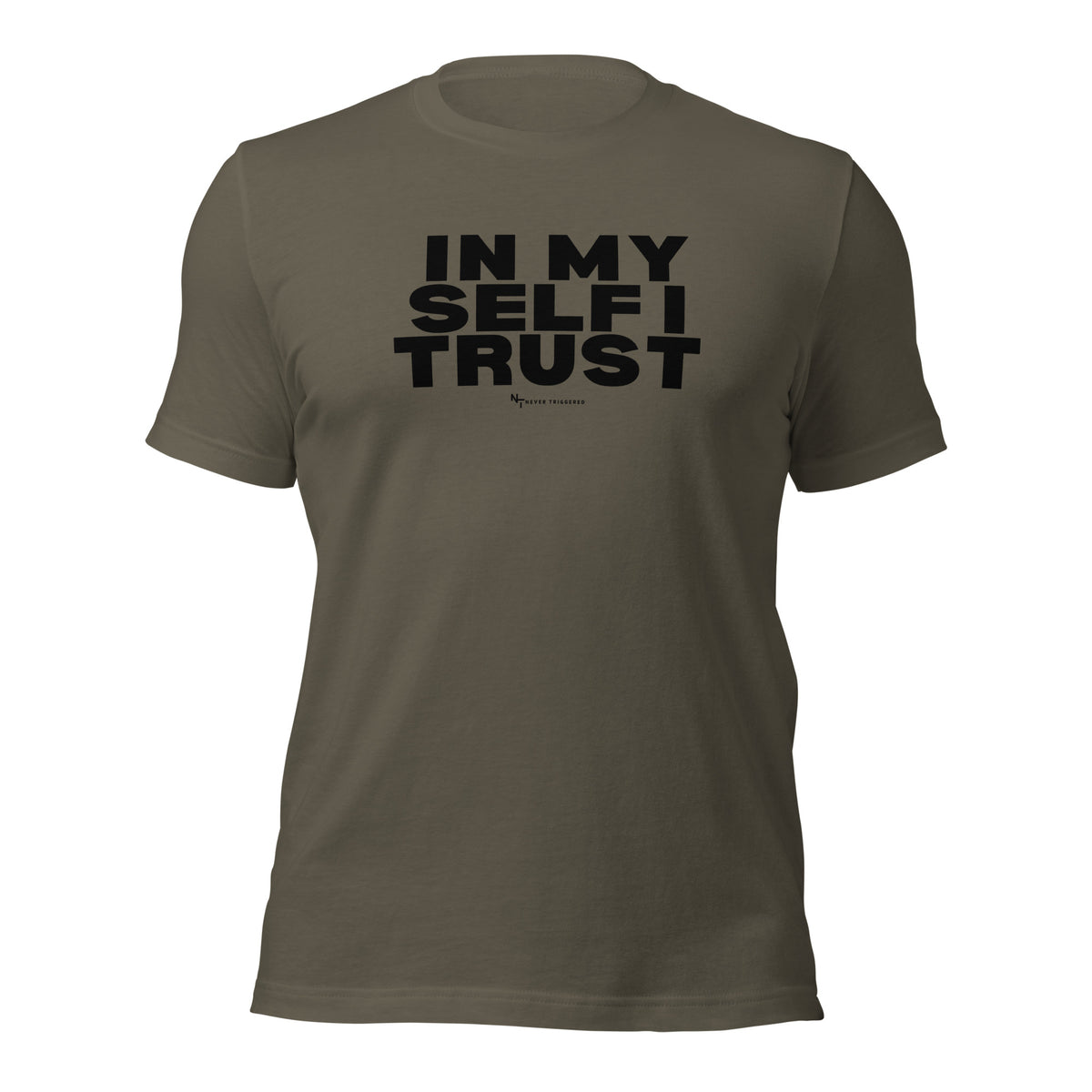 In Myself I Trust T-shirt
