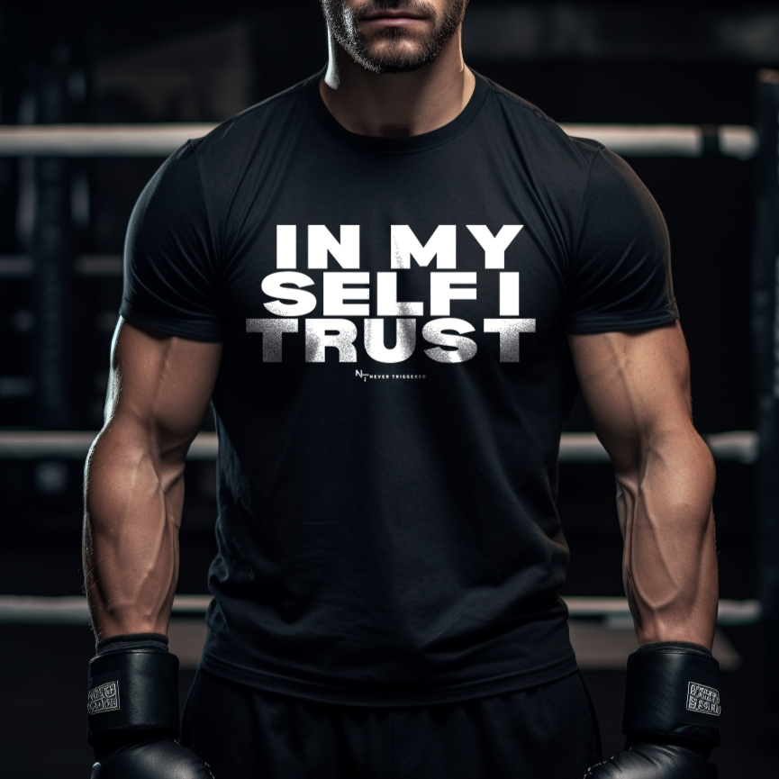 In Myself I Trust T-shirt