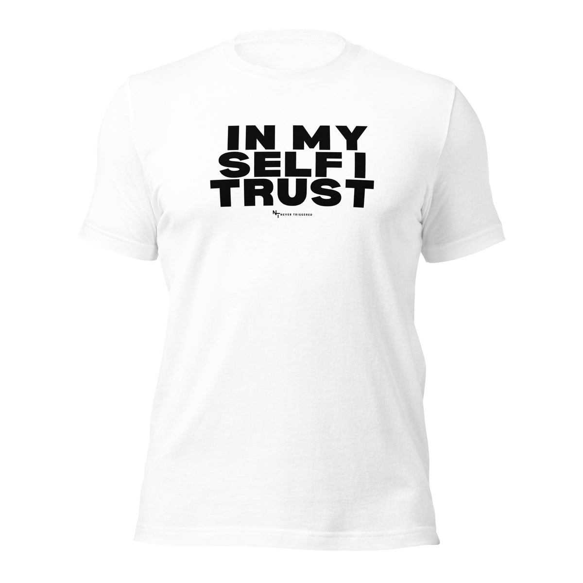 In Myself I Trust T-shirt